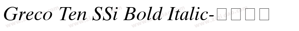 Greco Ten SSi Bold Italic字体转换